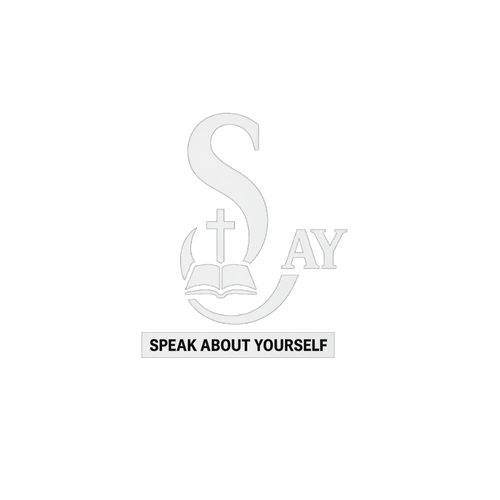 SAY(SPEAK ABOUT YOURSELF)